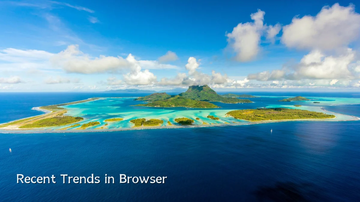 Recent Trends in Browser